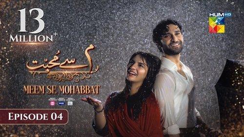 Meem Se Mohabbat Season 1 Episode 4 - Episode 4