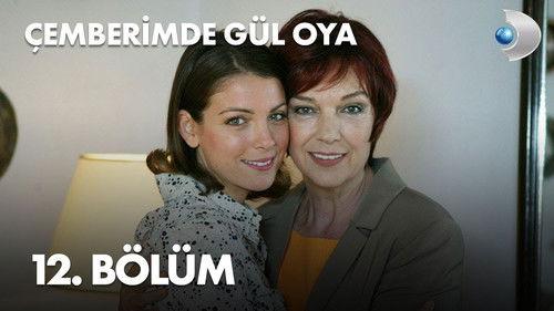 The Rose and the Thorn Season 1 Episode 12 - Episode 12