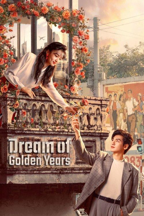 Dream of Golden Years poster