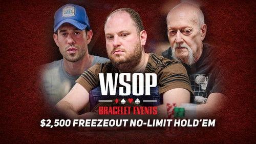 World Series of Poker Season 2022 Episode 3 - Event #3 $2.5K No-Limit Hold'em Freezeout