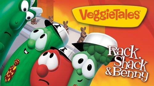 VeggieTales Season 1 Episode 4 - Rack, Shack & Benny