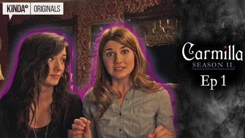 Carmilla Season 2 Episode 1 - Brave New World
