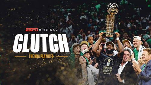 Clutch: The NBA Playoffs Season 1 Episode 8 - Finally