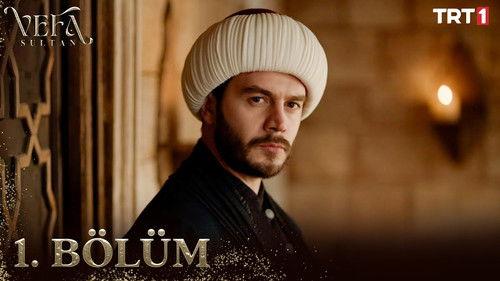 Vefa Sultan Season 1 Episode 1 - Episode 1