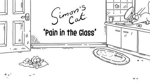 Simon's Cat Season 19 Episode 1 - Pain in the Glass