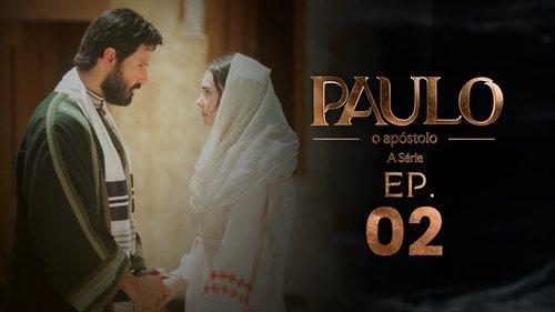 Paulo, o Apóstolo Season 1 Episode 2 - Episode 2