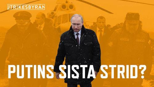 Utrikesbyrån Season 5 Episode 8 - Putin's last fight?