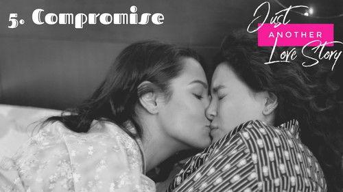 Just Another Love Story Season 1 Episode 5 - Compromise