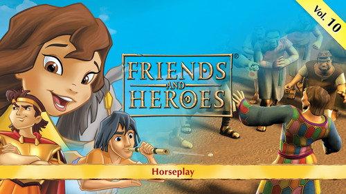 Friends and Heroes Season 1 Episode 10 - Horseplay