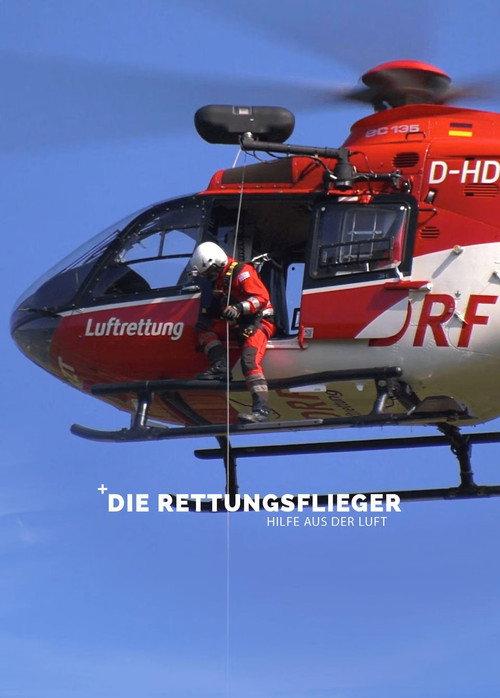 Die Rettungsflieger – Hilfe aus der Luft poster