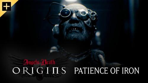 Angels of Death: Origins Season 1 Episode 2 - Patience of Iron