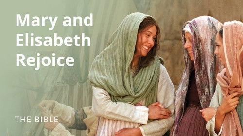 The Life of Jesus Christ Season 1 Episode 3 - Luke 1 | Mary and Elisabeth Rejoice Together