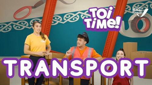 Toi Time Season 1 Episode 19 - Transport