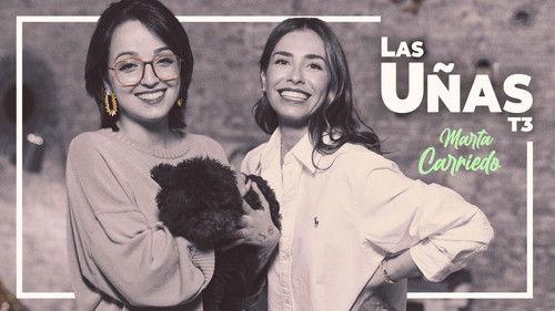Las uñas Season 3 Episode 1 - Episode 1