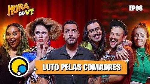 Hora do VT Season 1 Episode 8 - Episode 8