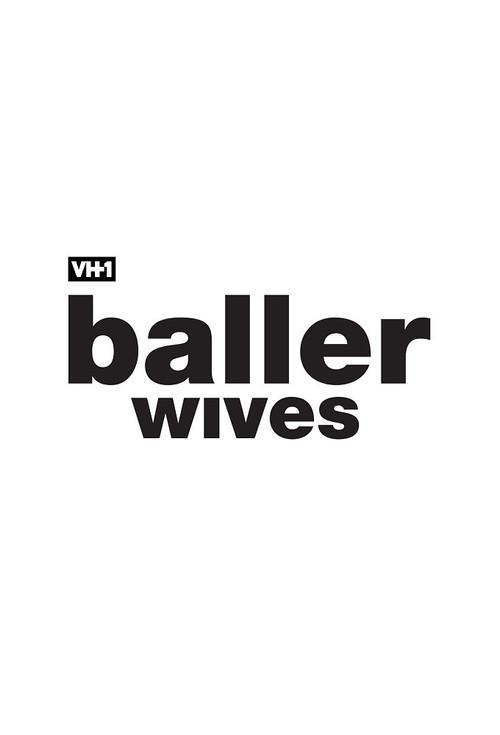 Baller Wives poster