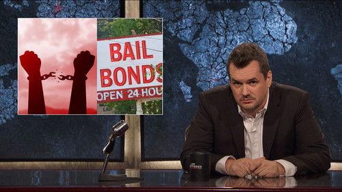 The Jim Jefferies Show Season 2 Episode 23 - America's Racist Criminal Justice System