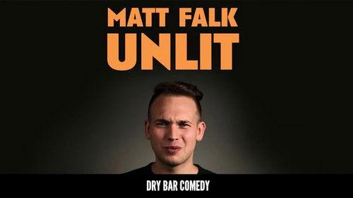 Dry Bar Comedy Season 4 Episode 34 - Matt Falk: Un-Lit