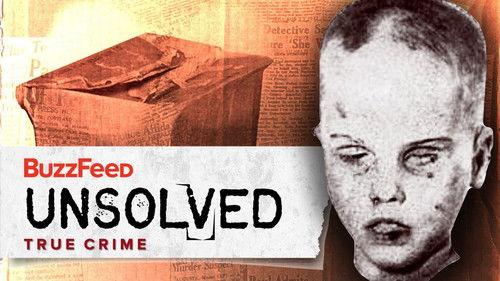 Buzzfeed Unsolved: True Crime Season 2 Episode 2 - The Mysterious Death Of The Boy In The Box
