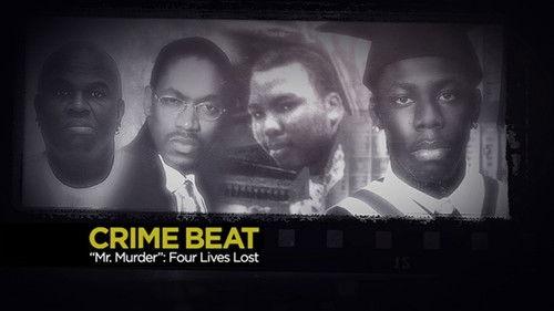 Crime Beat Season 3 Episode 10 - Mr. Murder' - Four Lives Lost