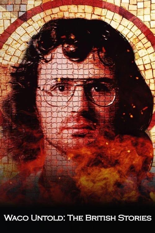 Waco Untold: The British Stories poster
