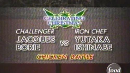 Iron Chef Season 1 Episode 10 - Ishinabe vs Jacques Borie (Chicken Battle)