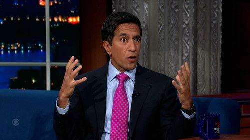 The Late Show with Stephen Colbert Season 7 Episode 20 - Sanjay Gupta, Denis Villeneuve