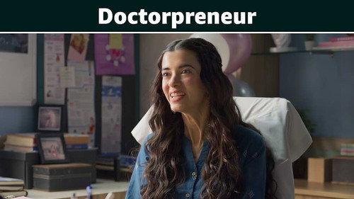 Who's Your Gynac Season 2 Episode 1 - Doctorpreneur