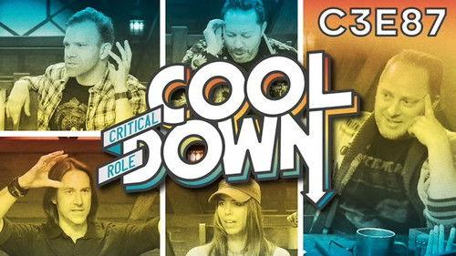 Critical Role Cooldown Season 1 Episode 5 - Campaign 3 Episode 87