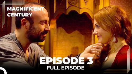 The Magnificent Century Season 1 Episode 3 - Episode 3