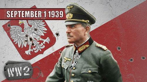 World War Two Season 1 Episode 1 - Week 001 -The Polish-German War - WW2 - September 1, 1939
