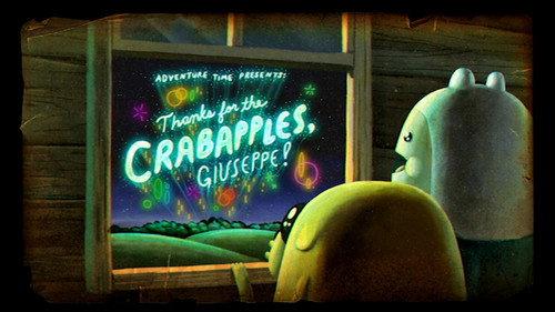 Adventure Time Season 6 Episode 13 - Thanks for the Crabapples, Giuseppe!
