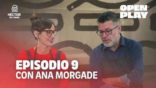 Hector de comer Season 1 Episode 9 - Episode 9