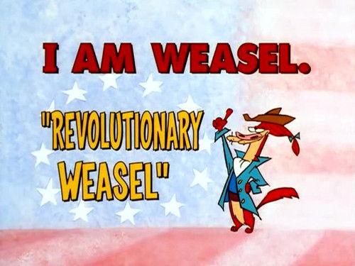 I Am Weasel Season 4 Episode 4 - Revolutionary Weasel