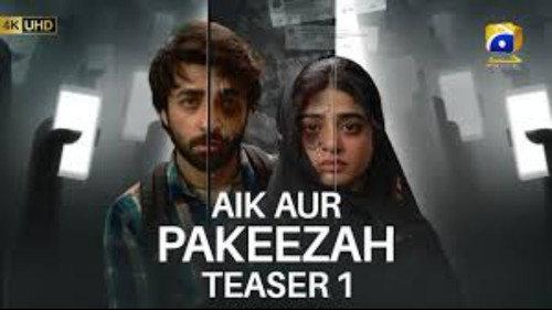 Aik Aur Pakeezah Season 1 Episode 1 - Episode 1