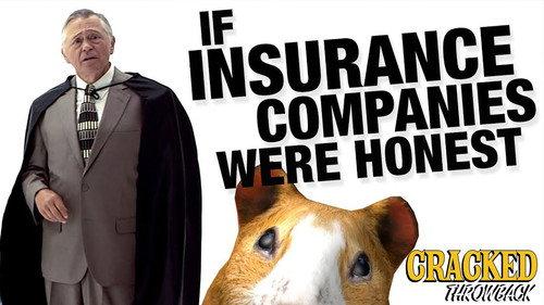 Honest Ads Season 6 Episode 5 - If Insurance Companies Were Honest | Cracked Throwback