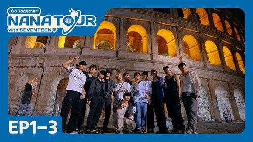 NANA TOUR with SEVENTEEN Season 1 Episode 3 - EP1-3. First Step of the Travel