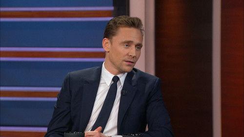 The Daily Show Season 21 Episode 11 - Tom Hiddleston
