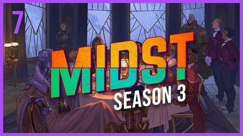 MIDST Season 3 Episode 7 - Tempest