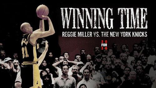 30 for 30 Season 1 Episode 8 - Winning Time: Reggie Miller vs. the New York Knicks