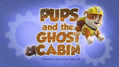 undefined Season 2 Episode 33 - Pups and the Ghost Cabin