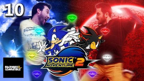 Backwardz Compatible Season 2 Episode 21 - Sonic Adventure 2, #10 - Last Story