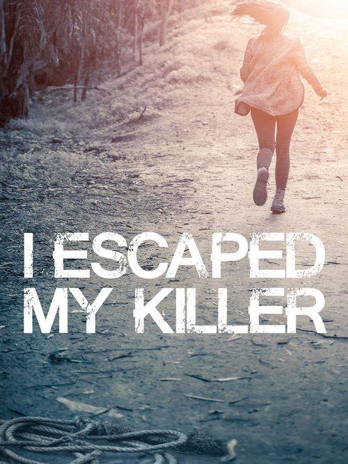 I Escaped My Killer poster