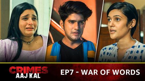 Crimes Aaj Kal Season 1 Episode 7 - War Of Words