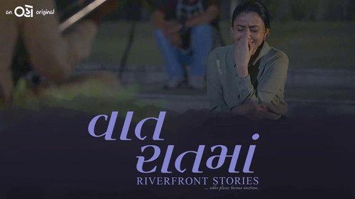Riverfront Stories Season 1 Episode 4 - Vaat Raat Maan