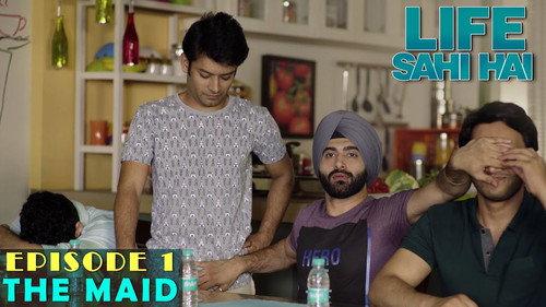 Life Sahi Hai Season 1 Episode 1 - The Maid
