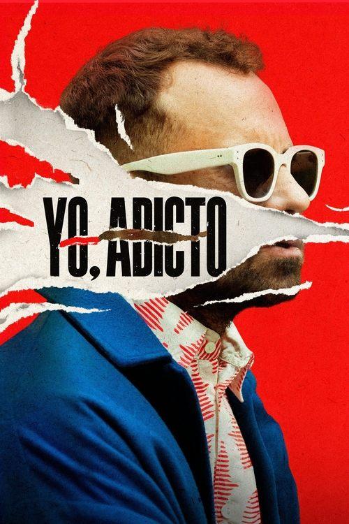 Yo, adicto poster
