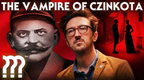Mystery Files Season 3 Episode 4 - The Grisly Crimes of the Czinkota Vampire