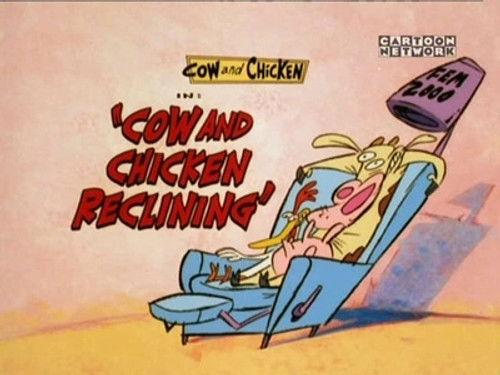 Cow and Chicken Season 2 Episode 20 - Cow and Chicken Reclining
