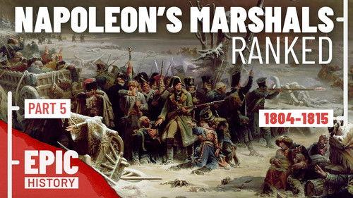 Epic History TV Season 7 Episode 2 - Napoleon's Marshals: Suchet, Ney, Soult.